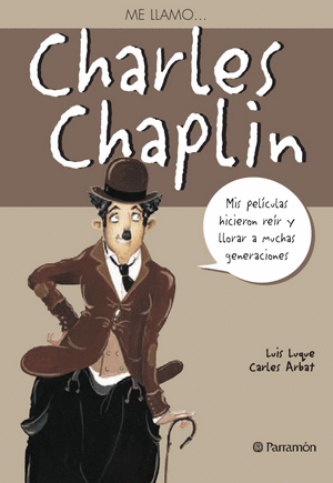 ME LLAMO? CHARLES CHAPLIN