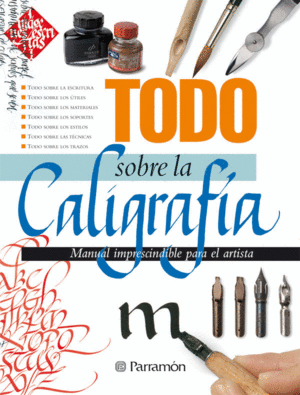 TODO SOBRE LA CALIGRAFÍA