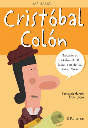 ME LLAMO? CRISTOBAL COLON