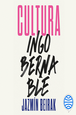 CULTURA INGOBERNABLE