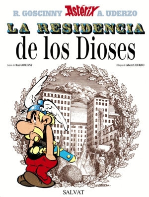 ASTÉRIX. LA RESIDENCIA DE LOS DIOSES