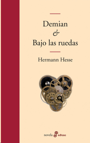 DEMIAN / BAJO LAS RUEDAS