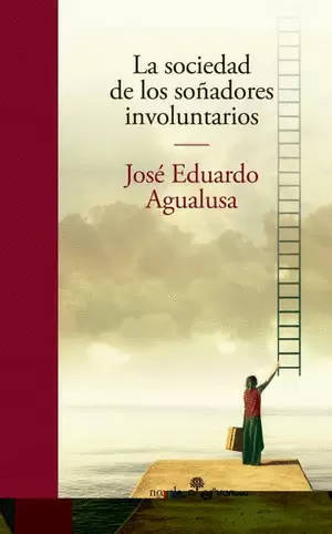 LA SOCIEDAD DE LOS SOÑADORES INVOLUNTARIOS