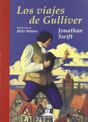 LOS VIAJES DE GULLIVER. ILUSTRADO POR MILO WINTER