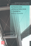 INTEGRACIÓN LATINOAMERICANA Y CARIBEÑA. POLÍTICA Y ECONOMÍA