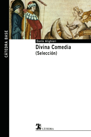 DIVINA COMEDIA (SELECCIÓN)