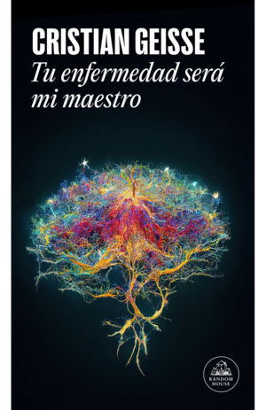TU ENFERMEDAD SERA MI MAESTRO