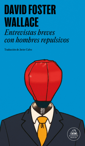 ENTREVISTAS BREVES CON HOMBRES REPULSIVOS