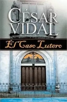 EL CASO LUTERO (T.D)
