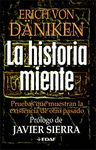 LA HISTORIA MIENTE