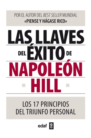 LAS LLAVES DEL ÉXITO DE NAPOLEÓN HILL