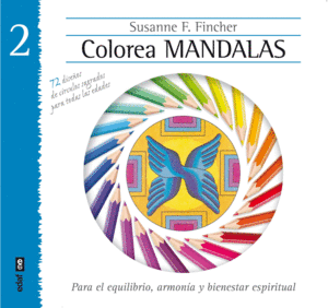 COLOREA MANDALAS VOL. II