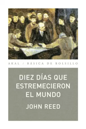 DIEZ DÍAS QUE ESTREMECIERON EL MUNDO