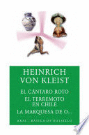 EL CÁNTARO ROTO/ EL TERREMOTO EN CHILE / LA MARQUESA DE O...