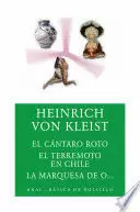 EL CÁNTARO ROTO/ EL TERREMOTO EN CHILE / LA MARQUESA DE O...