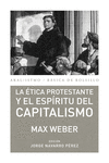 LA ÉTICA PROTESTANTE Y EL ESPÍRITU DEL CAPITALISMO