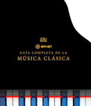 LA GUÍA COMPLETA DE LA MÚSICA CLÁSICA