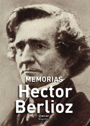 MEMORIAS, HECTOR BERLIOZ