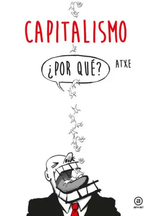 CAPITALISMO  ¿POR QUÉ?