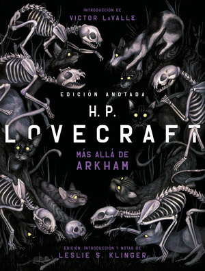 H. P. LOVECRAFT ANOTADO. MAS ALLA DE ARKHAM