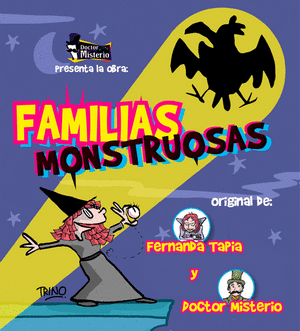 FAMILIAS MONSTRUOSAS