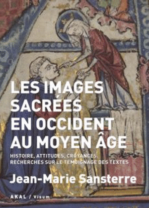 LES IMAGES SACRÉES EN OCCIDENT AU MOYEN ÂGE