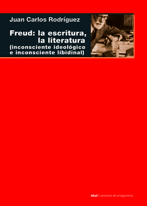 FREUD: LA ESCRITURA, LA LITERATURA