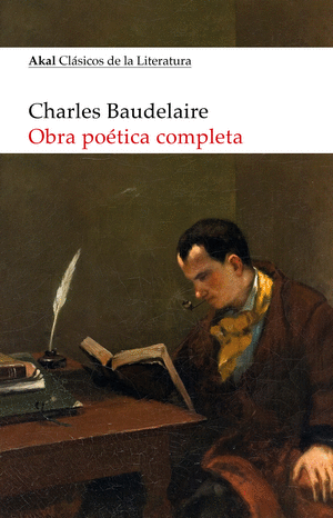 OBRA POETICA COMPLETA. CHARLES BAUDELAIRE