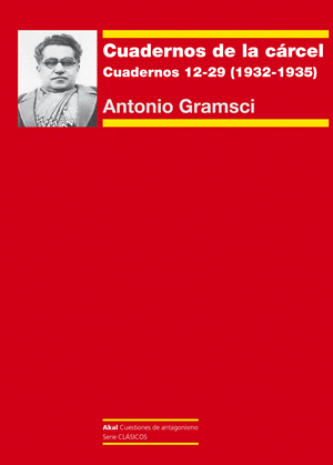 CUADERNOS DE LA CARCEL 12-29 (1932-1935)