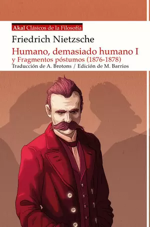 HUMANO, DEMASIADO HUMANO Y FRAGMENTOS PÓSTUMOS