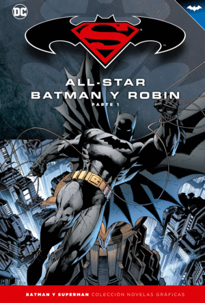 BATMAN Y SUPERMAN. NÚMERO 01: ALL-STAR BATMAN Y ROBIN