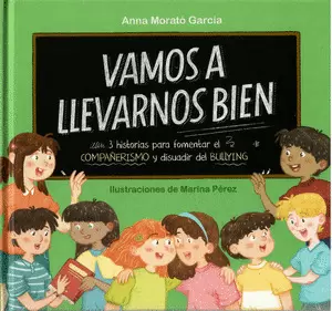 VAMOS A LLEVARNOS BIEN