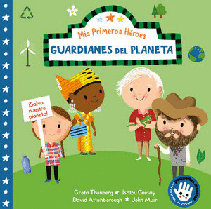 MIS PRIMEROS HEROES - GUARDIANES DEL PLANETA