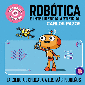 FUTUROS GENIOS - ROBOTICA E INTELIGENCIA