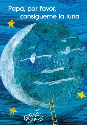 PAPÁ, POR FAVOR CONSIGUEME LA LUNA