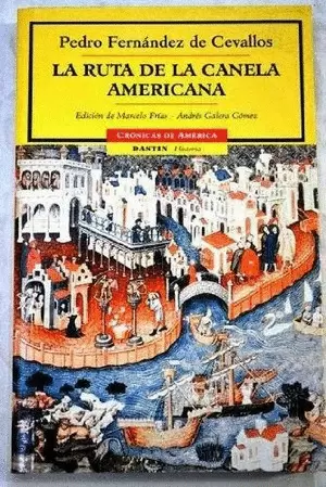 LA RUTA DE LA CANELA AMERICANA