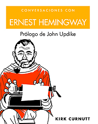 CONVERSACIONES CON ERNEST HEMINGWAY