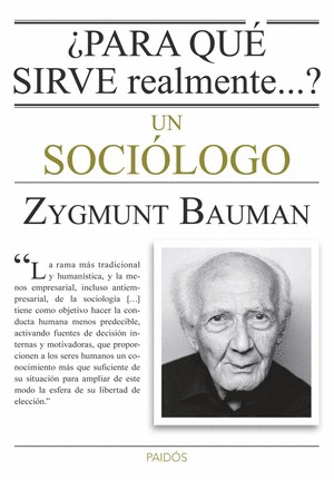 PARA QUÉ SIRVE REALMENTE UN SOCIÓLOGO?