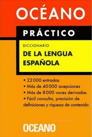 DICCIONARIO OCEANO PRACTICO DE LA LENGUA ESPAÑOLA