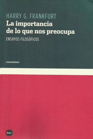 LA IMPORTANCIA DE LO QUE NOS PREOCUPA