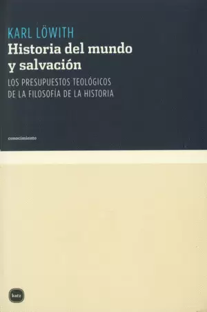 HISTORIA DEL MUNDO Y SALVACIÓN