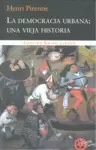 DEMOCRACIA URBANA UNA VIEJA HISTORIA,LA