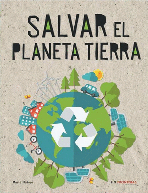 SALVAR EL PLANETA TIERRA