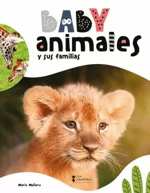 BABY ANIMALES Y SUS FAMILIAS