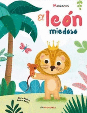 EL LEON MIEDOSO