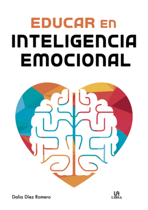 EDUCAR EN INTELIGENCIA EMOCIONAL