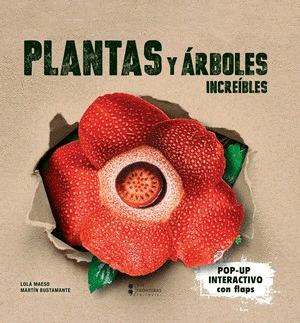PLANTAS Y ÁRBOLES INCREÍBLES