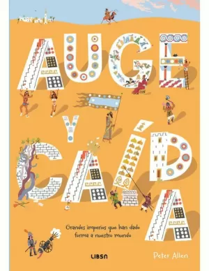 AUGE Y CAÍDA - GUÍAS ILUSTRADAS
