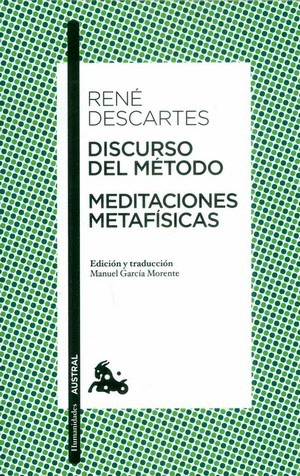 DISCURSO DEL MÉTODO / MEDITACIONES METAFÍSICAS