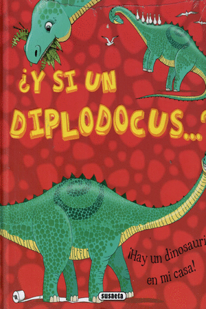 Y SI UN DIPLODOCUS